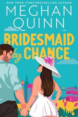 A man and woman hold hands, facing each other. She wears a white dress and a pink-flowered hat. London landmarks and pink buses appear behind them. Trending BookTok Books: “Bridesmaid by Chance” by Meghan Quinn (Bridesmaid for Hire, 3 of 3).