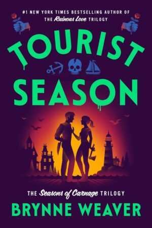 The cover of Tourist Season by Brynne Weaver (Seasons of Carnage Trilogy, 1 of 3) shows a suited man, a woman holding a knife near a lighthouse at sunset, and icons—city skyline, ships, skull, anchor—above the title. Perfect for Trending BookTok Books fans.