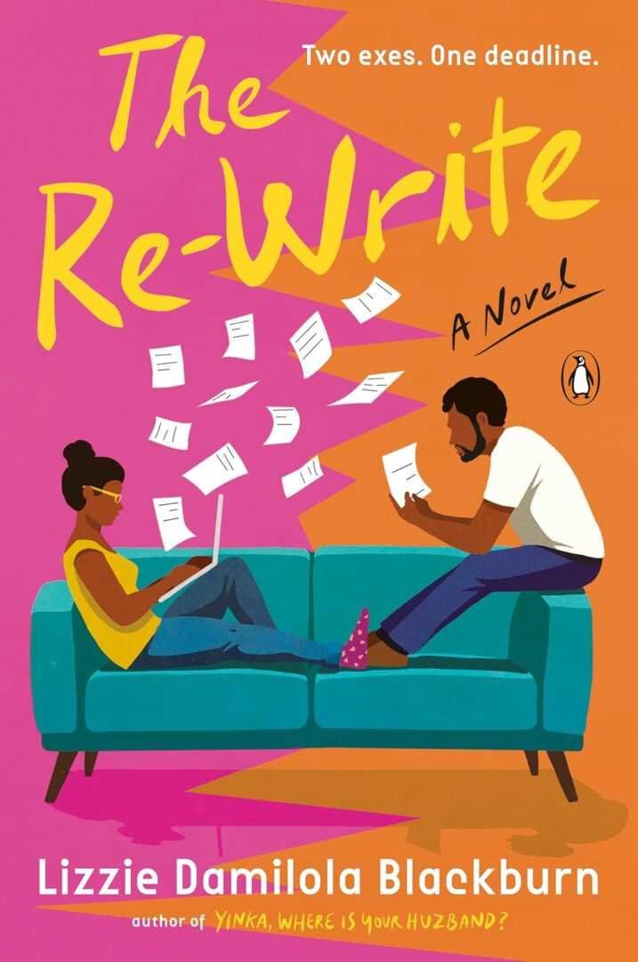 The cover of The Re-Write by Lizzie Damilola Blackburn features a woman and man sitting back-to-back on a teal couch, both using laptops as papers fly between them.