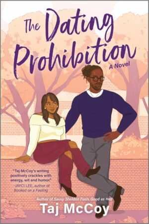 Illustrated cover of The Dating Prohibition - by Taj McCoy (Paperback), a trending BookTok romance, shows a smiling woman on a brick wall with a man’s arm around her, set against trees with pink leaves.