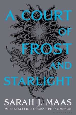 Book cover for A Court of Frost and Starlight by Sarah J. Maas (A Court of Thorns and Roses, 4 of 5), showcasing blue and white text on a gray background with an ornate black floral design at the center.