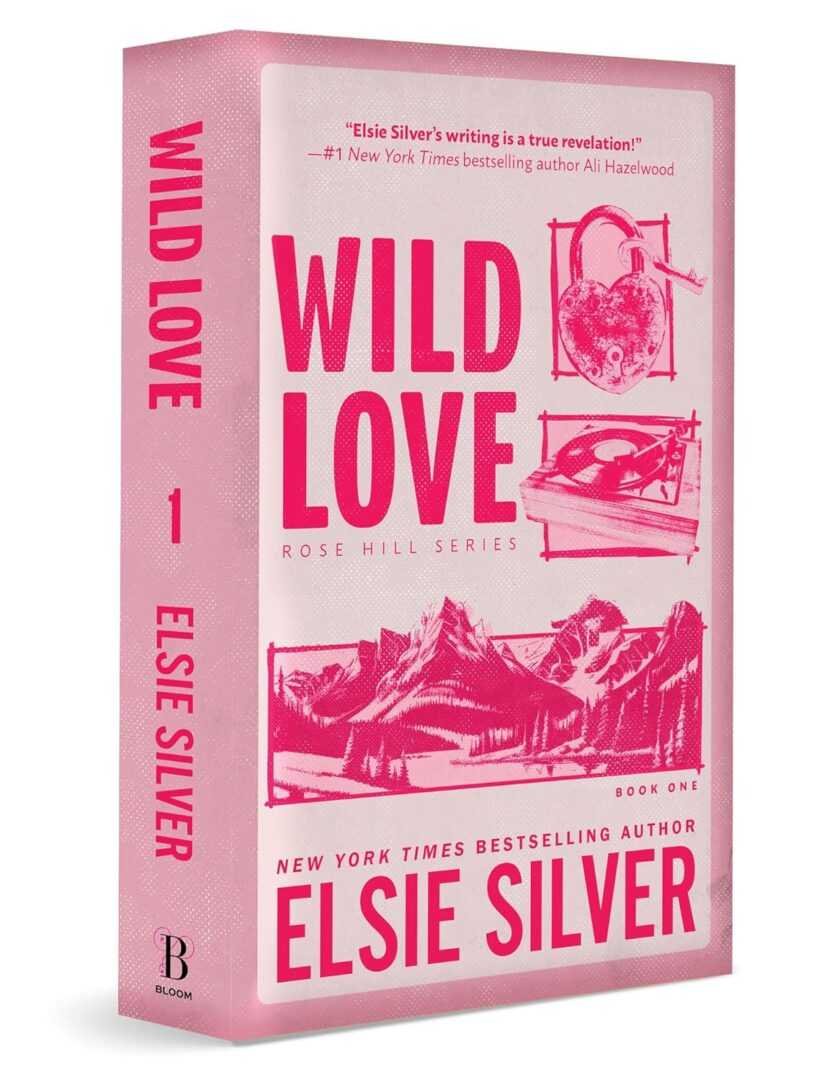 The pink and white cover of Wild Love by Elsie Silver (Rose Hill, 1 of 4) features bold pink text and illustrations of a padlock, record player, and mountains. This is a contemporary fiction romance novel.