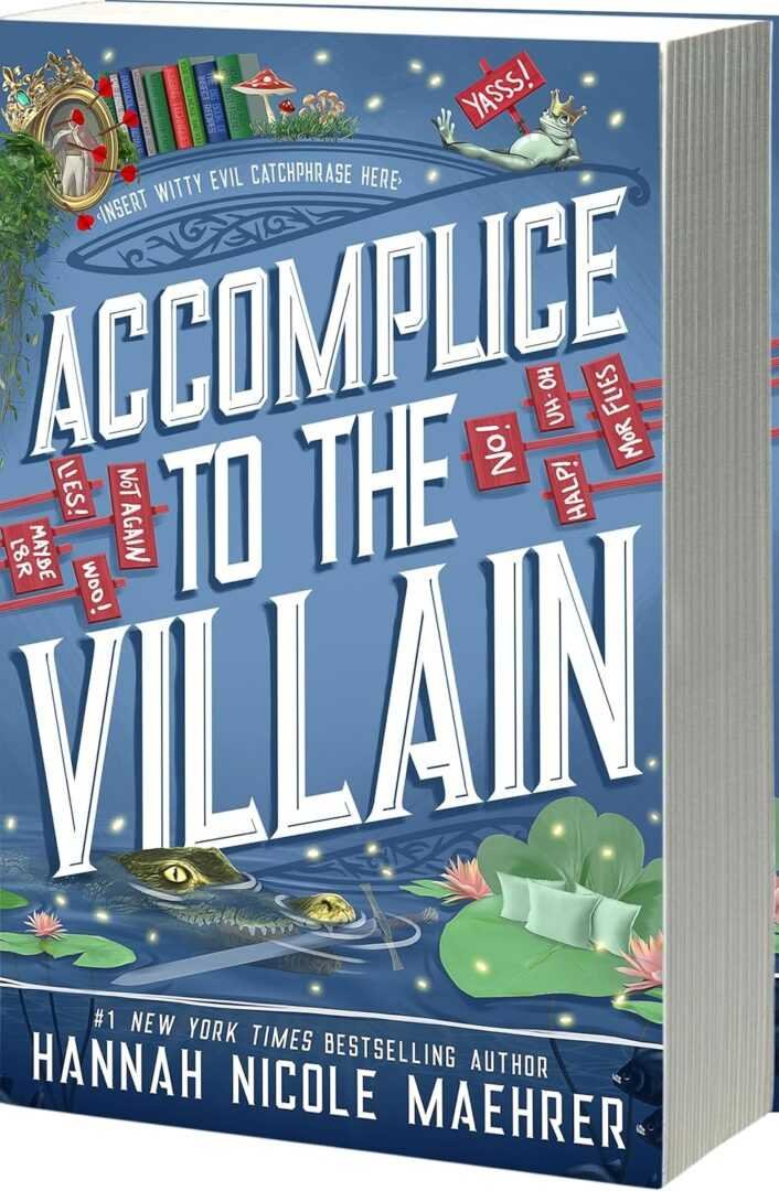 The cover of Accomplice to the Villain by Hannah Nicole Maehrer (Assistant and the Villain, 3 of 4) has playful illustrations, speech bubbles with witty phrases, and a bold title on a blue background in contemporary fiction.