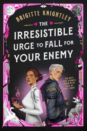 Book cover for The Irresistible Urge to Fall for Your Enemy by Brigitte Knightley (Dearly Beloathed, 1 of 2), a BookTok romance, with a woman in white and a man in black armor standing back to back amid magical, romantic art.