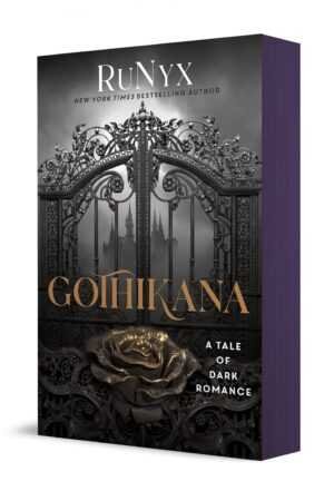 The deluxe edition cover of Gothikana by RuNyx displays ornate black iron gates, a misty gothic castle, and a metallic rose. This bestselling viral paperback's tagline is: A Tale of Dark Romance.