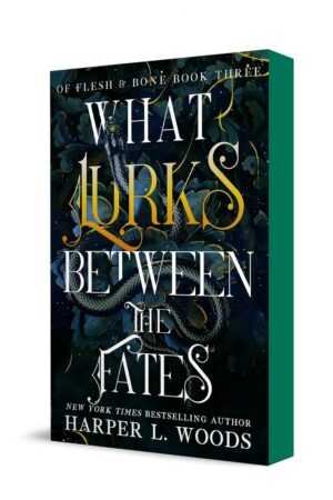 What Lurks Between the Fates by Harper L. Woods (Of Flesh and Bone, 3 of 5) is a trending BookTok romance novel featuring a dark cover, ornate gold and white text, and a coiled black snake amid stars and wisps.