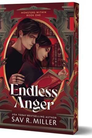 The deluxe edition cover of Endless Anger (The Monsters Within) by Sav R Miller (Paperback) features a man and woman standing close, gazing at an open red book amidst ornate designs and shelves.