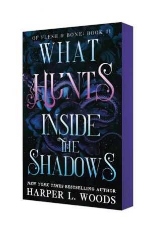 What Hunts Inside the Shadows by Harper L. Woods (Of Flesh and Bone, 2 of 5) is a bestselling romance paperback featuring dark, swirling floral cover art with a purple spine.