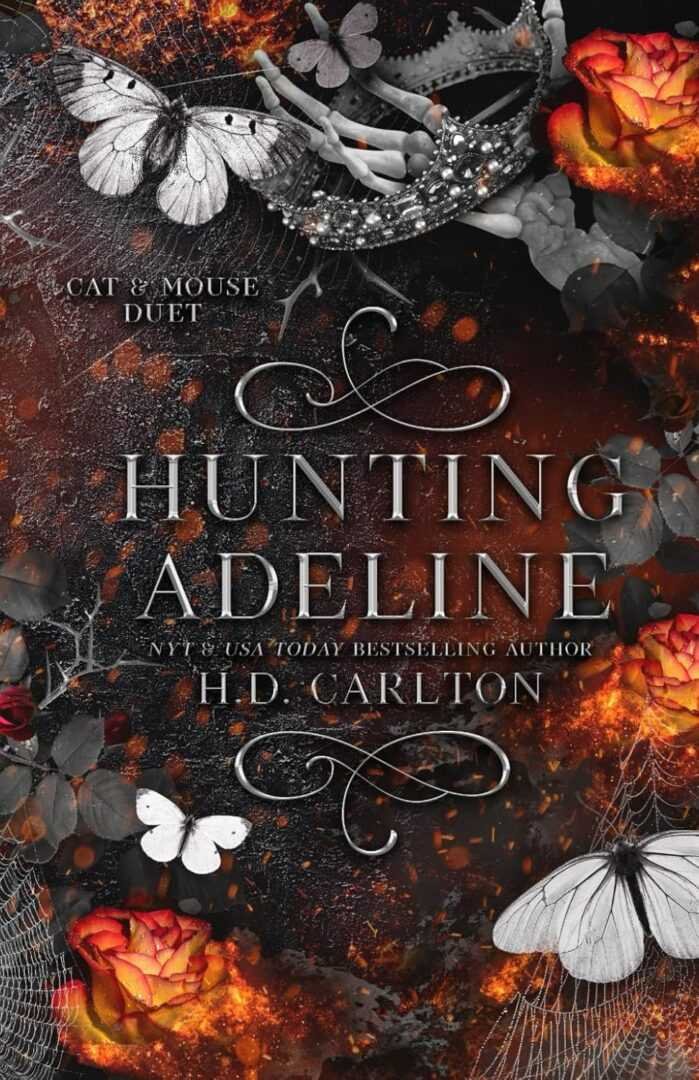 The cover of Hunting Adeline by H.D. Carlton (Cat and Mouse Duet, 2 of 2) features roses, spider webs, butterflies, a masquerade mask, and orange-black patterns. A viral contemporary fiction pick in the Cat & Mouse Duet series.