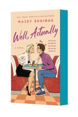 The bestselling paperback Well, Actually by Mazey Eddings features a man and woman sitting closely in a retro diner booth, holding hands and gazing into each other's eyes with floating hearts between them.