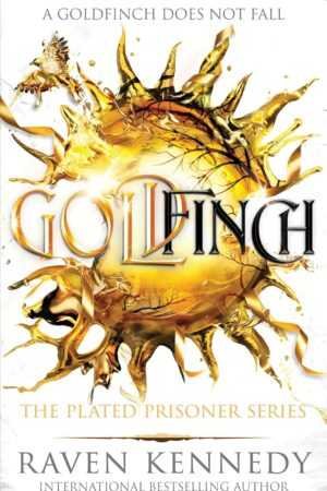 Goldfinch by Raven Kennedy (The Plated Prisoner, 6 of 6) features a golden, sun-inspired cover with a central bird. This international bestseller is a trending BookTok favorite.