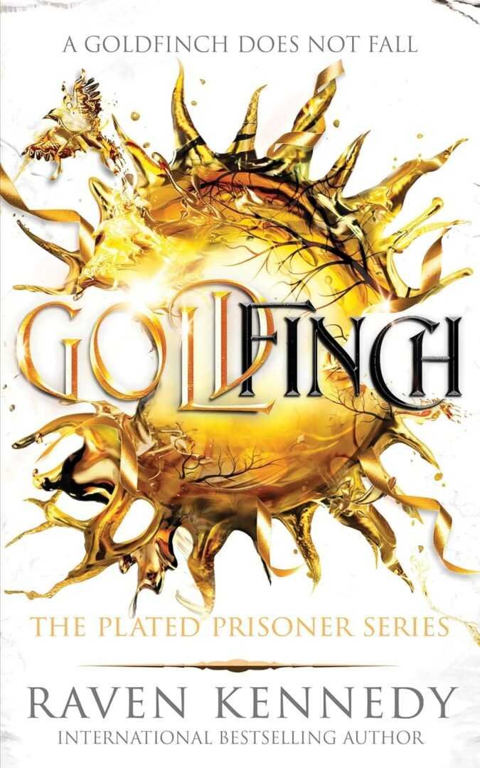 Goldfinch by Raven Kennedy (The Plated Prisoner, 6 of 6) features a golden, sun-inspired cover with a central bird. This international bestseller is a trending BookTok favorite.