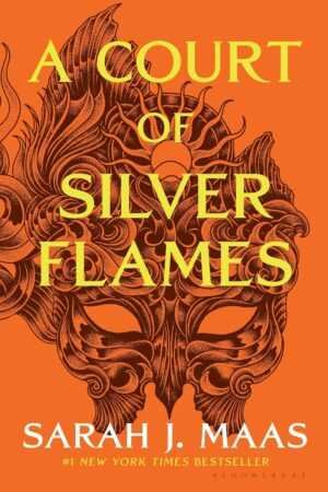 Book cover of A Court of Silver Flames by Sarah Maas (A Court of Thorns and Roses, 5 of 5), showing an ornate, dark feather mask on orange with the title and author’s name in bold yellow lettering.
