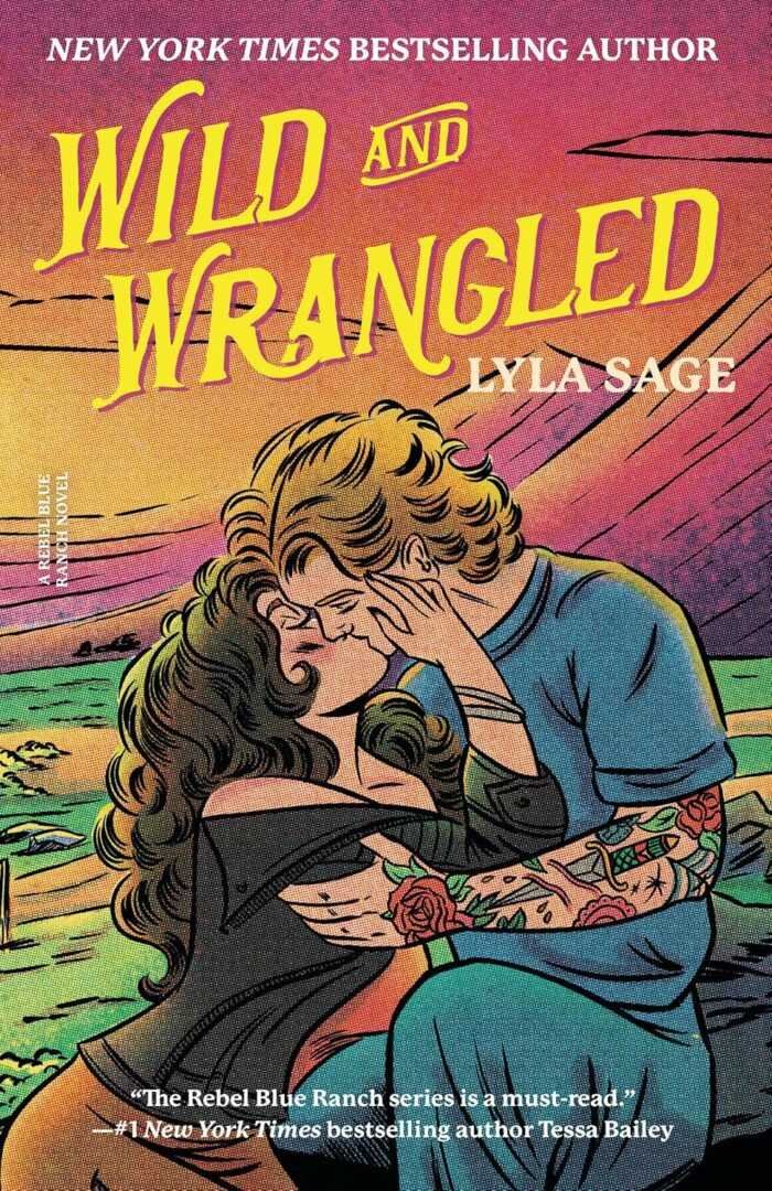 The illustrated cover of "Wild and Wrangled by Lyla Sage (Rebel Blue Ranch, 4 of 4)" shows two women about to kiss in a vibrant rural scene with hills, horses, and a dramatic sky—a trending BookTok pick with bold yellow title text.