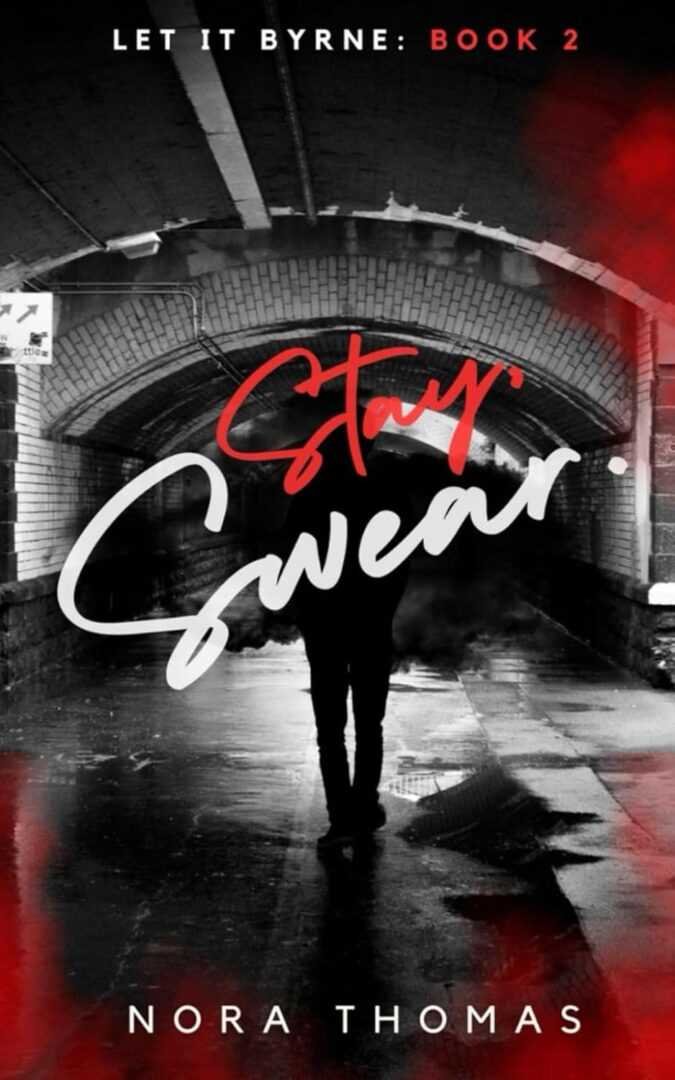 A person stands in a dark, wet tunnel with graffiti and red smoke. "Stay, Swear [Signed] by Nora Thomas (Let it Byrne, 2 of 4)" is featured—a trending viral BookTok pick among top book recommendations.