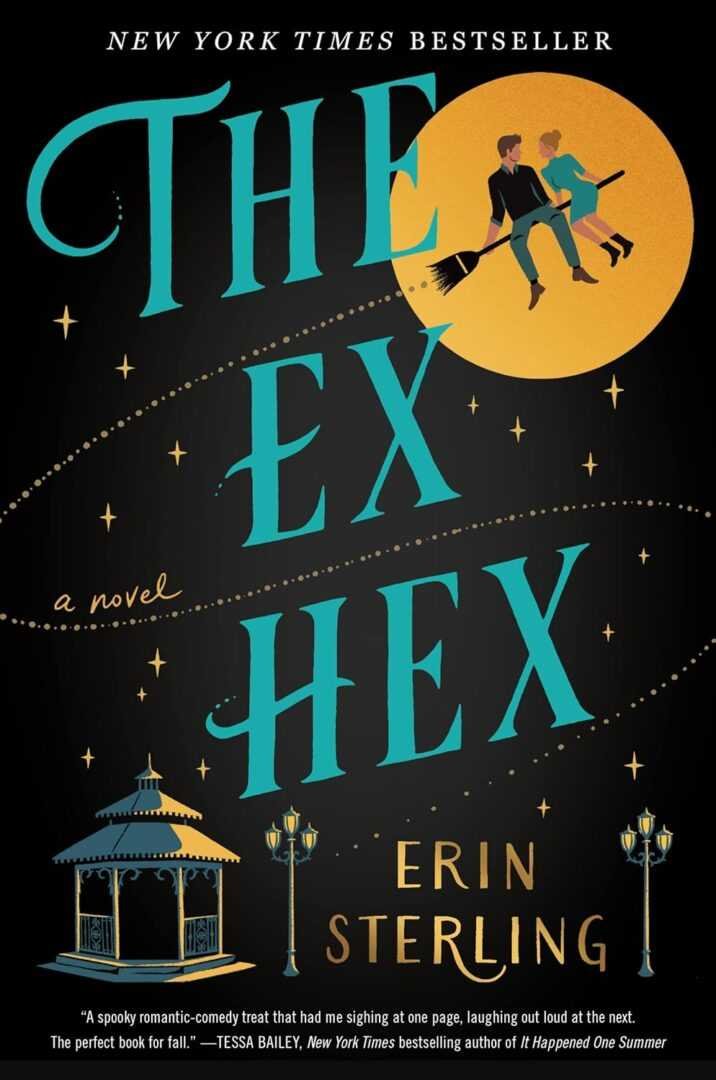 Book cover for The Ex Hex by Erin Sterling (Graves Glen, 1 of 3), showing a couple flying on a broomstick before a yellow moon with stars, a gazebo below, and teal, yellow & white text on black—popular in contemporary fiction.