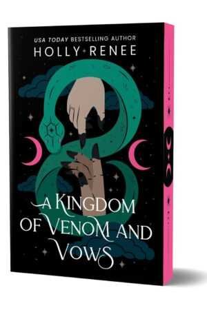 A Kingdom of Venom and Vows (Deluxe Edition) by Holly Renee (Stars and Shadows, 3 of 4) is a viral book featuring a cover with two hands reaching, a green snake, crescent moons, stars on black, and pink page edges.