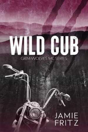 Book cover for Wild Cub by Jamie Fritz (Grim Wolves MC, 1 of 2); ideal for fans of viral book recs, it shows a motorcycle in a dark forest with bold claw marks and a purple sky.