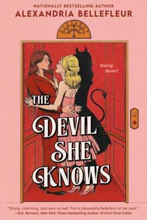 The cover of The Devil She Knows by Alexandria Bellefleur, a Trending BookTok Contemporary Fiction pick, shows two women in an elevator with a devil’s shadow behind one and "Going down?" by the buttons.