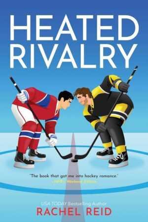 Illustrated cover of bestseller Heated Rivalry by Rachel Reid (Game Changers, 2 of 6), with two hockey players—red/blue vs. black/yellow—facing off; a viral BookTok pick this year.