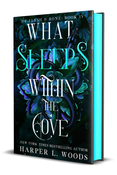 What Sleeps Within the Cove by Harper L. Woods (Of Flesh & Bone, 4 of 5) [Hardcover]