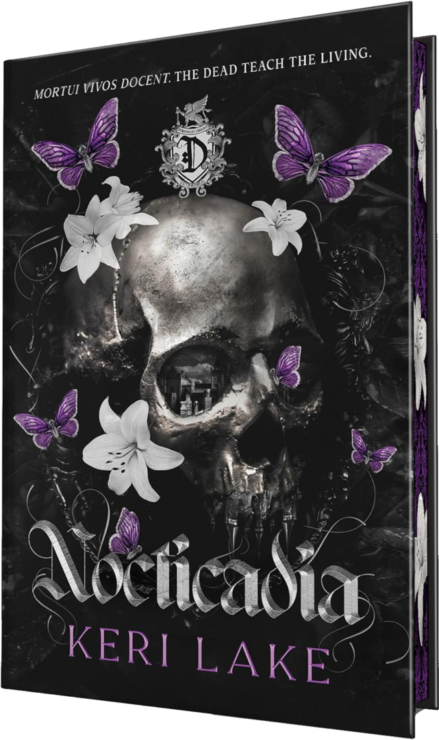 A book cover for Nocteadia by Keri Lake features a skull adorned with white flowers and purple butterflies, set against a dark, ornate background. The tagline reads, The dead teach the living.