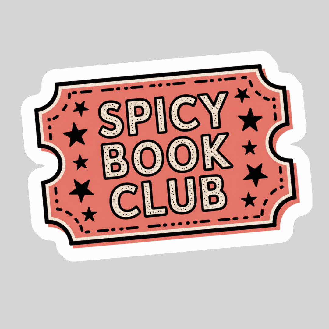 The Spicy Book Club – 3" waterproof sticker with holo overlay is pink, ticket-shaped, and features bold letters—perfect for fans of Trending BookTok Books and contemporary fiction.