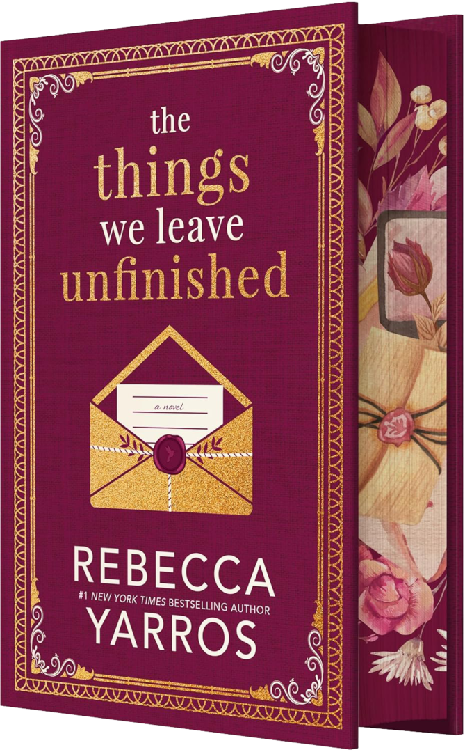 Book cover of The Things We Leave Unfinished by Rebecca Yarros, featuring a gold bordered maroon background, a sealed envelope illustration, and a slot revealing a floral design on the book’s spine.