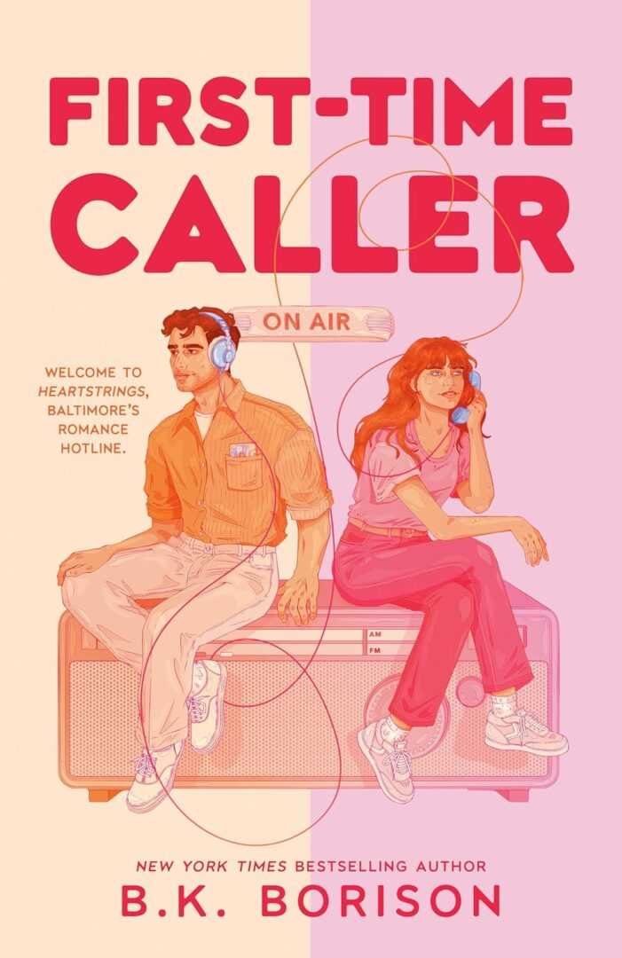 The illustrated cover of *First Time Caller (Heartstrings) by B K Borison (Paperback)* features a man and woman with headphones sitting on a large radio, set against a pink and peach background with "ON AIR" and a romance hotline tagline.