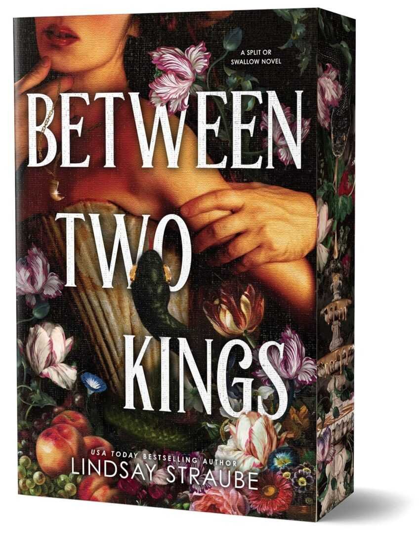 The cover of "Between Two Kings (Deluxe Edition) by Lindsay Straube (Split or Swallow, 2 of 3)" shows part of a woman holding a golden apple amid flowers and fruit, with bold white text over the image.