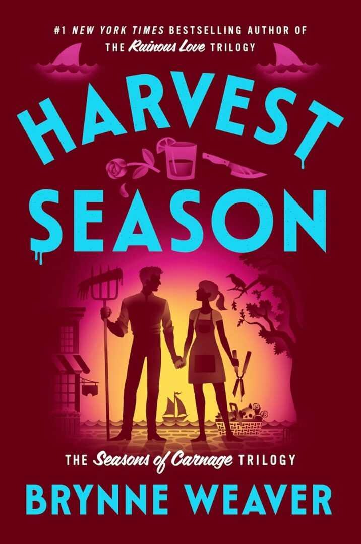 A stylized book cover for Harvest Season by Brynne Weaver (Seasons of Carnage Trilogy, 2) shows a silhouetted couple holding hands among kitchen and gardening tools, with bold blue title text on a burgundy background.