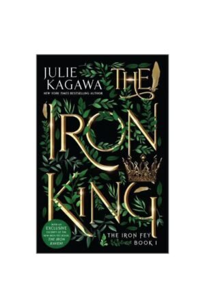 The Iron King Special Edition (The Iron Fey) by Julie Kagawa has a cover with gold and green text, leafy designs, and a crown, indicating it is Book 1 in The Iron Fey series.