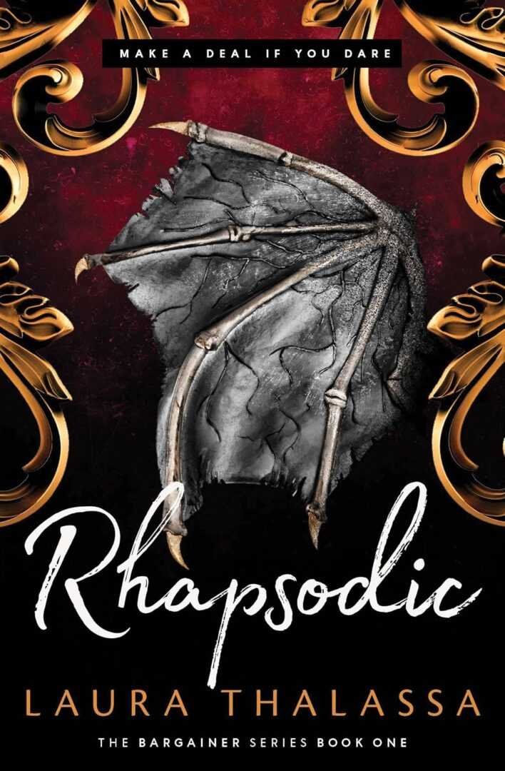 Rhapsodic by Laura Thalassa book cover: a fantasy romance with a black bat-like wing on a red background, gold ornate designs, and the tagline "Make a deal if you dare.