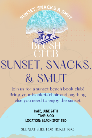 Illustrated poster for June Blush Club: Sunset, Snacks & Smut beach book event—see a woman reading on the sand. Join us June 24 at 6 PM! Bring a blanket or chair. Event details and location coming soon.