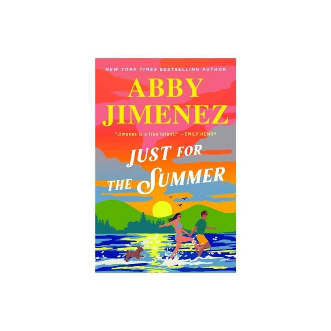 The cover of Just For the Summer - by Abby Jimenez (Paperback) features a colorful illustration of a couple holding hands with their dog on a dock, with sunset, water, and trees in the background.