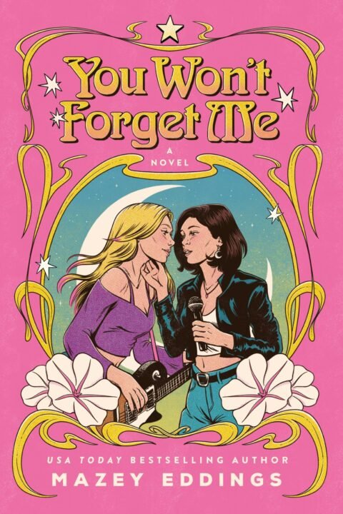 You Won’t Forget Me by Mazey Eddings cover