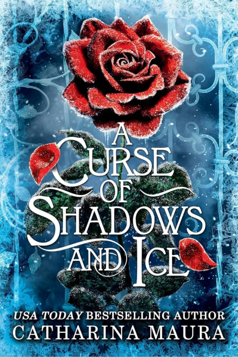 A Curse of Shadows and Ice (Deluxe Edition) by Catharina Maura (Shadowbound, 1) [Hardcover] cover