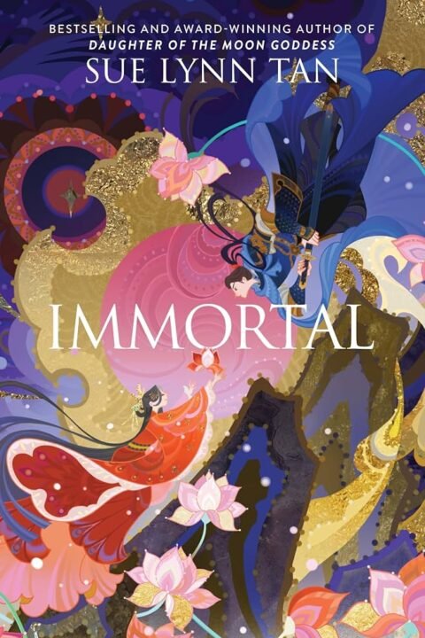 Immortal (Deluxe Edition) by Sue Lynn Tan [Hardcover] cover